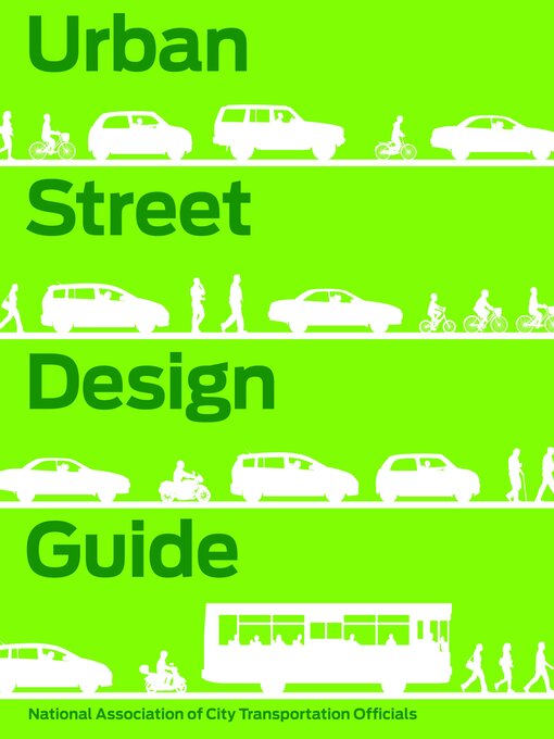 Title details for Urban Street Design Guide by National Association of City Transportation Officials - Available